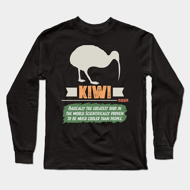 Funny Kiwi Bird Definition Long Sleeve T-Shirt by White Martian